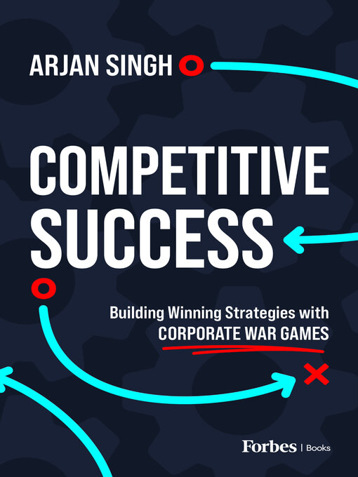 Title details for Competitive Success by Arjan Singh - Available